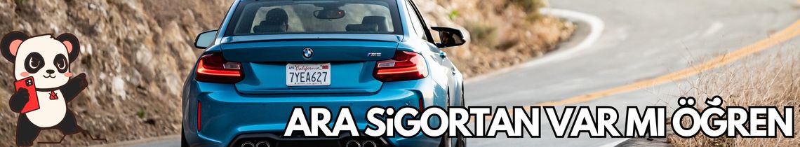 arabanın sigortası var mı yok mu öğrenme